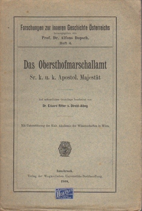 Das Obersthofmarschallamt Sr. k. u. k. Apostol Majestat.