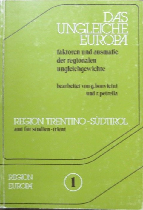 Das Ungleiche Europa: Faktoren und Ausmasse der regionalen Ungleichgewichte in …