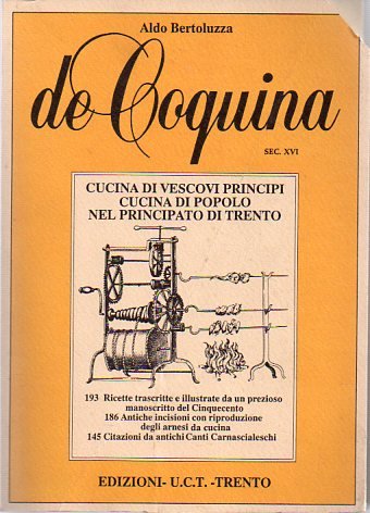 De coquina: cucina di vescovi principi, cucina di popolo nel …