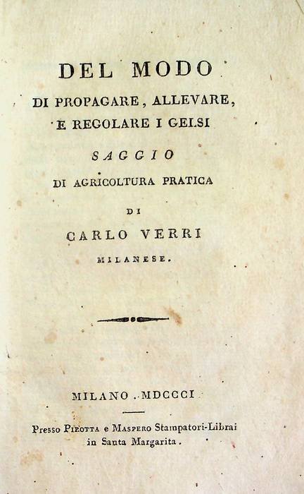 Del modo di propagare, allevare e regolare i gelsi.