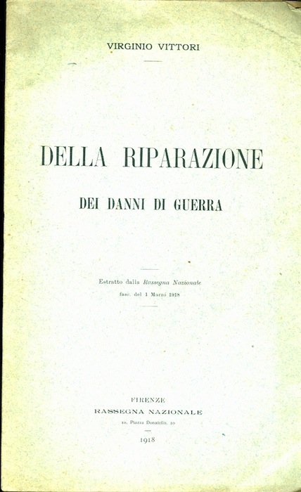 Della Riparazione dei danni di Guerra.