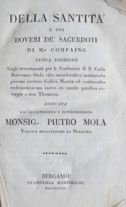 Della santitÃ e dei sacerdoti. Nuova edizione cogli avvertimenti per …