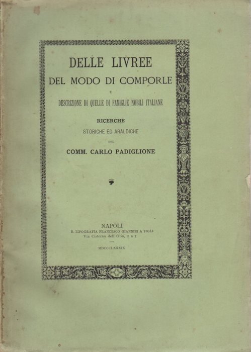 Delle livree del modo di comporle e descrizione di quelle …