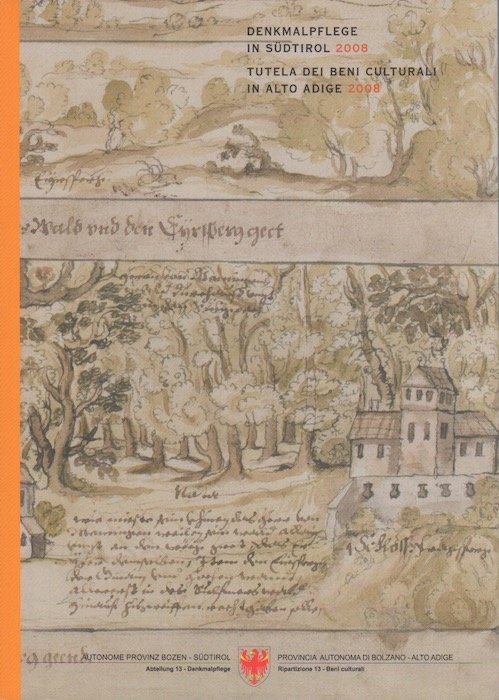 Denkmalpflege in SÃ¼dtirol: 2008 - Tutela dei beni culturali in …