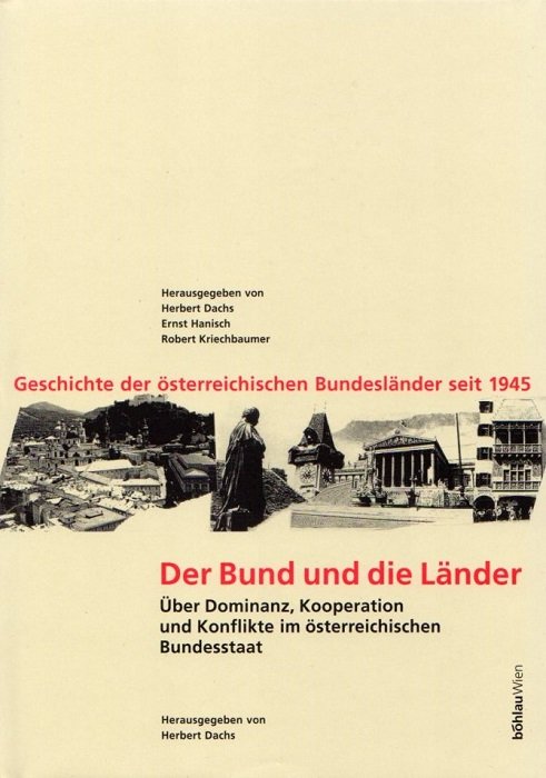 Der Bund und die LÃ¤nder: Ã¼ber Dominanz, Kooperation und Konflikte …