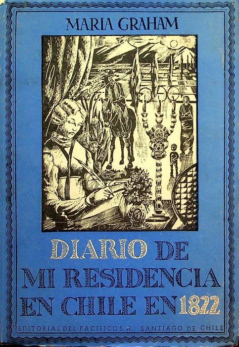 Diario de mi residencia en el Chile 1822.