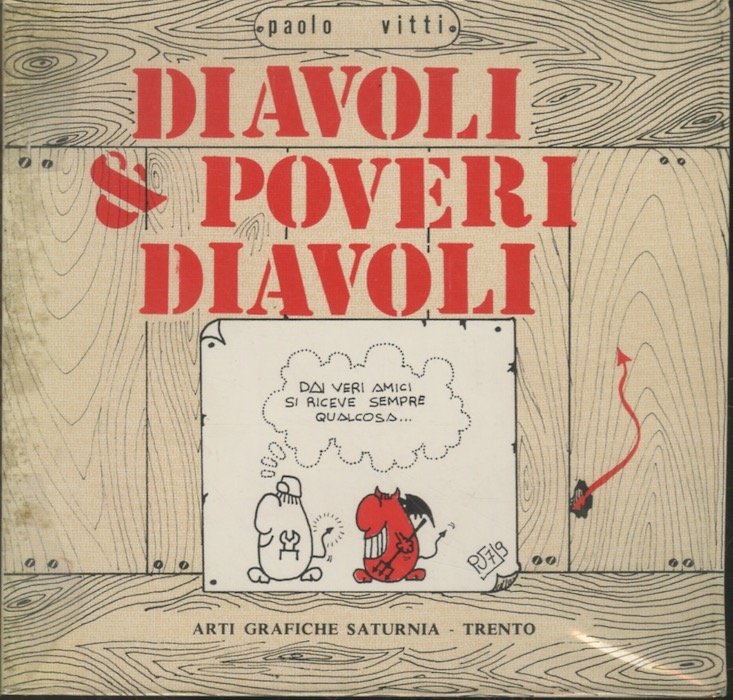 Diavoli & poveri diavoli.