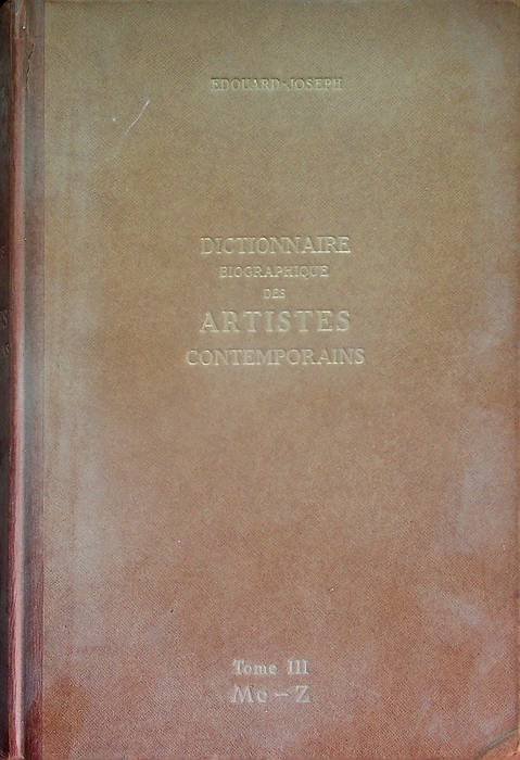 Dictionnaire biographique des artistes contemporains: 1910-1930: avec nombreaux portraits, signatures …