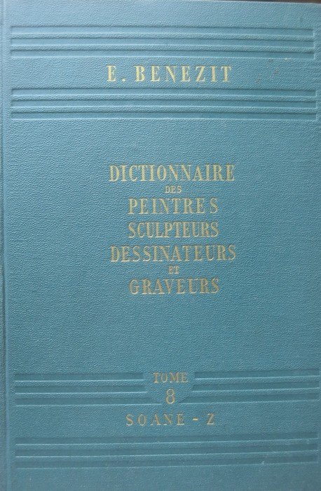 Dictionnaire critique et documentaire des peintres, sculpteurs, dessinateurs et graveurs …