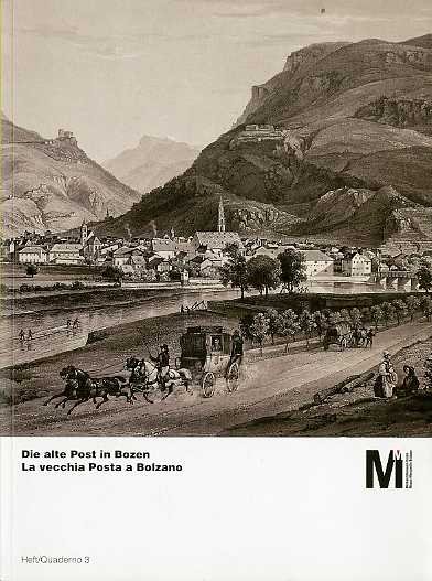 Die alte Post in Bozen - La vecchia Posta a …