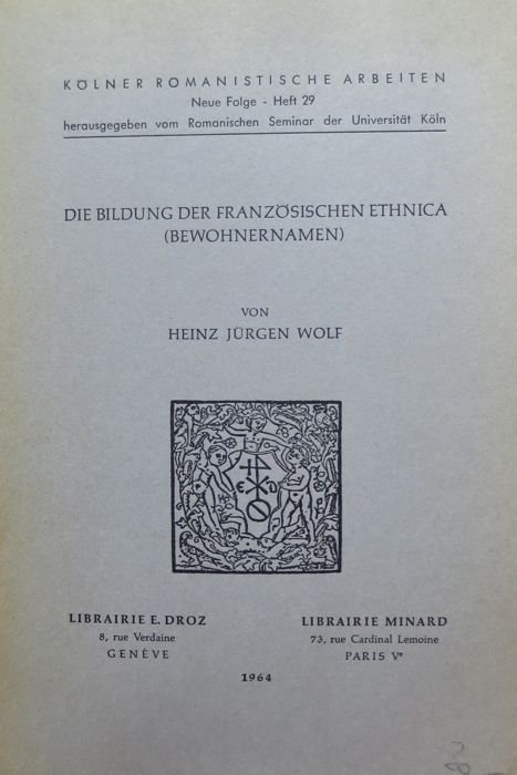 Die Bildung der franzÃ¶sischen Ethnica: Bewohnernamen.