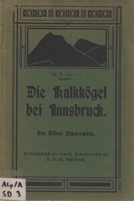 Die KalkkÃ¶gel bei Innsbruck: Ein FÃ¼hrer durch ihr Gebiet.\r\n | Immagine Gallery 2