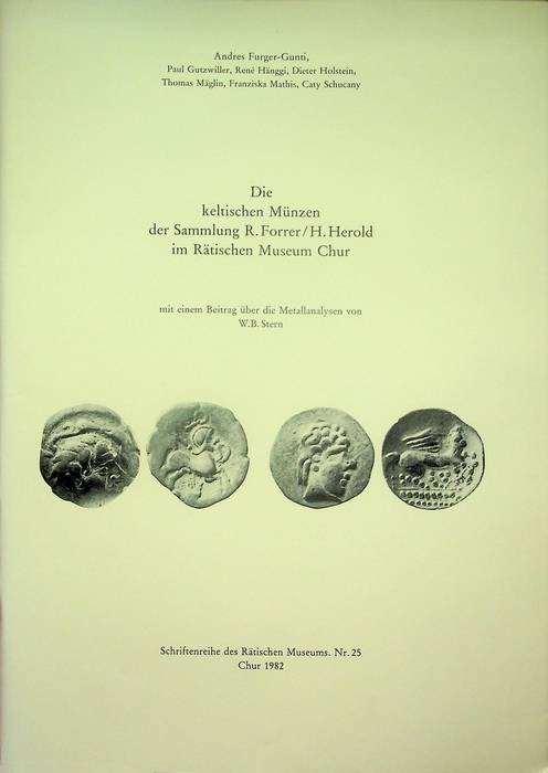 Die keltischen MÃ¼nzen der Sammlung R. Forrer - H. Herold …