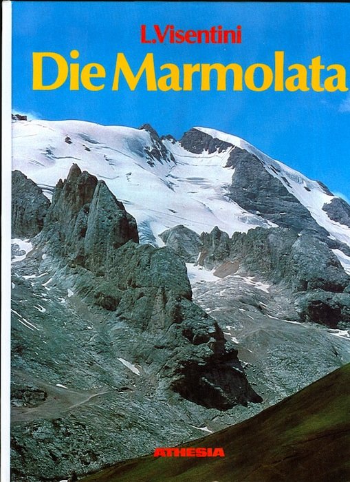 Die Marmolata: KÃ¶nigin der Dolomiten, fÃ¼hrungen durch ihr Reich.