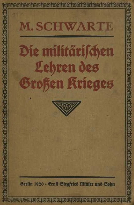 Die militärischen Lehren des Großen Krieges.