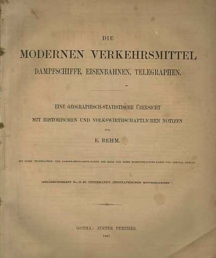 Die modernen Verkehrsmittel: Dampfschiffe, Eisenbahnen, Telegraphen.