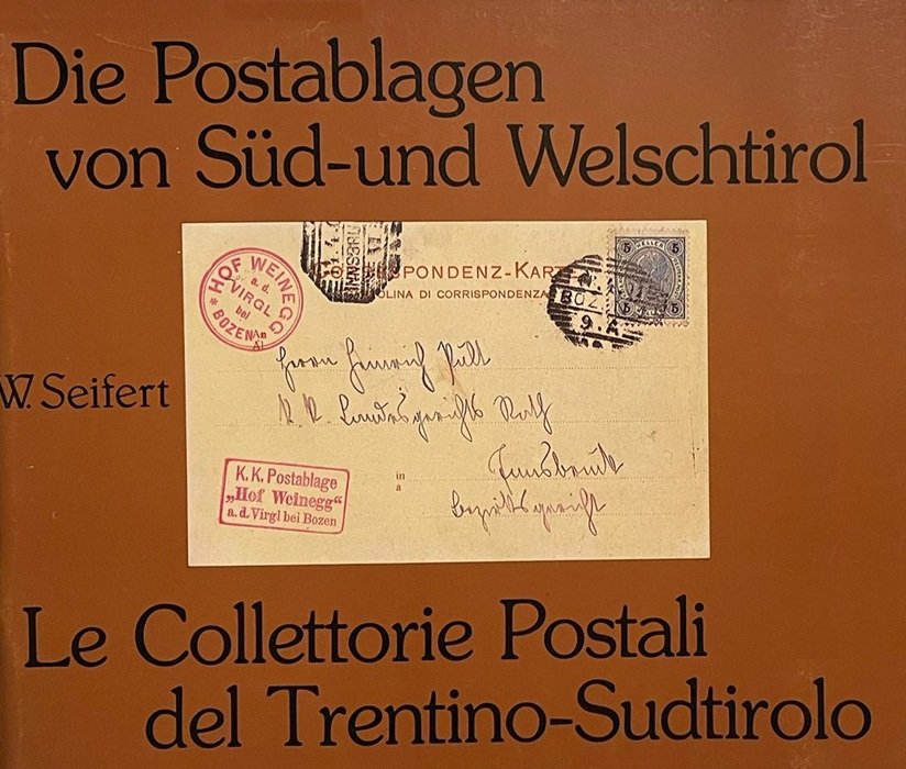 Die Postablagen von SÃ¼d- und Welschtirol - Le collettorie postali …