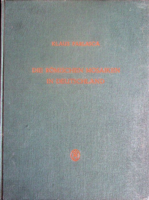 Die rÃ¶mischen Mosaiken in Deutschland.