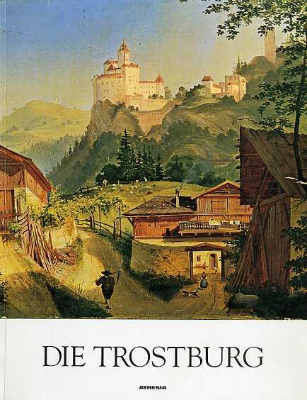 Die Trostburg oberhalb Waidbruck im Eisacktal.