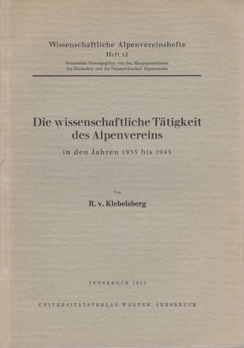 Die wissenschaftliche TÃ¤tigkeit des Alpenvereins in den Jahren 1935 bis …
