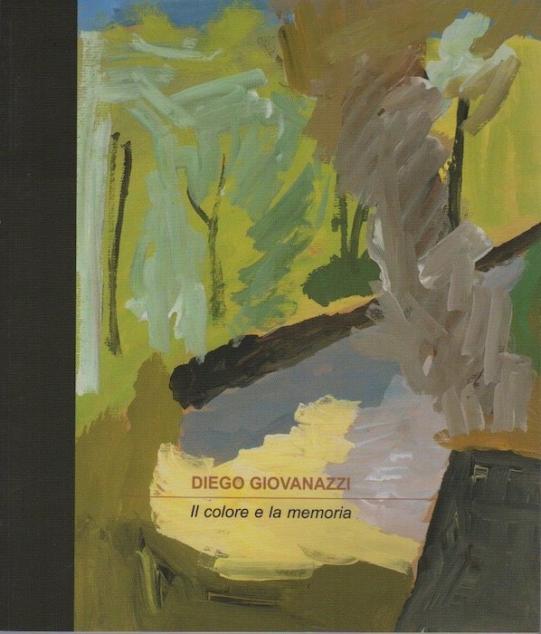 Diego Giovanazzi: il colore e la memoria.