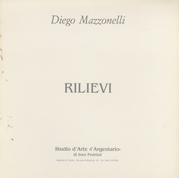 Diego Mazzonelli: rilievi.