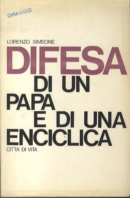 Difesa di un papa e di una enciclica.