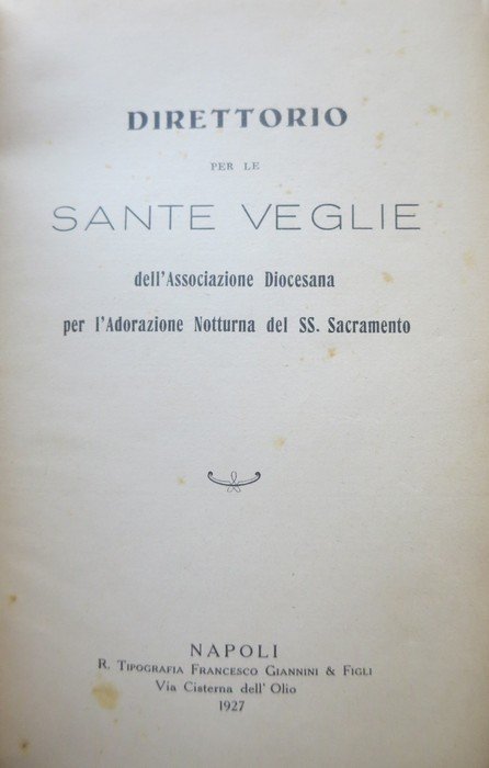 Direttorio per le sante veglie dell'Associazione diocesana per l'adorazione notturna … | Immagine Gallery 2