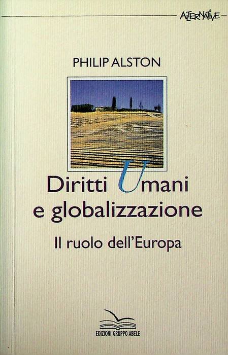 Diritti umani e globalizzazione: il ruolo dell'Europa.