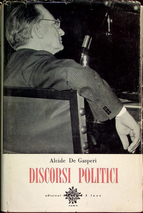 Discorsi politici: volume I.
