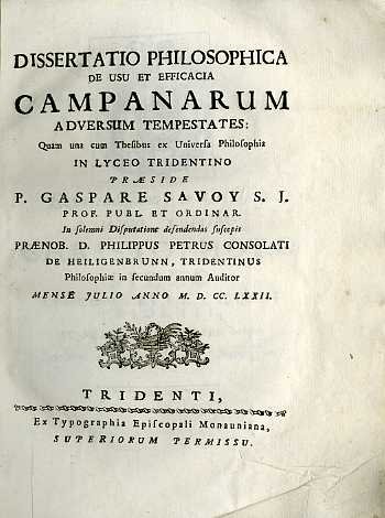 Dissertatio philosophica de usu et efficacia campanarum adversum tempestates quam …