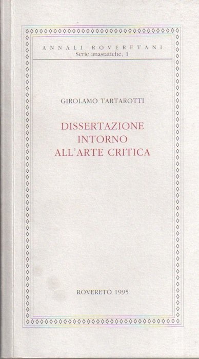 Dissertazione intorno all'arte critica.