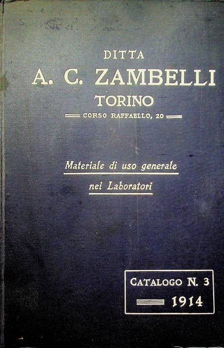 Ditta A. C. Zambelli: Torino: materiale scientifico, sanitario e industriale: …