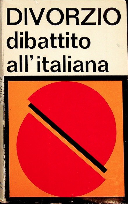 Divorzio: dibattito all'italiana.
