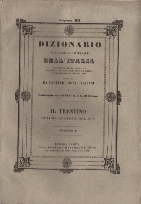 Dizionario corografico universale dell'Italia: sistematicamente suddiviso secondo l'attuale partizione politica …