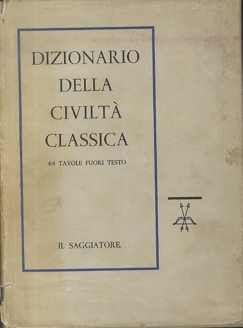 Dizionario della civiltÃ classica.