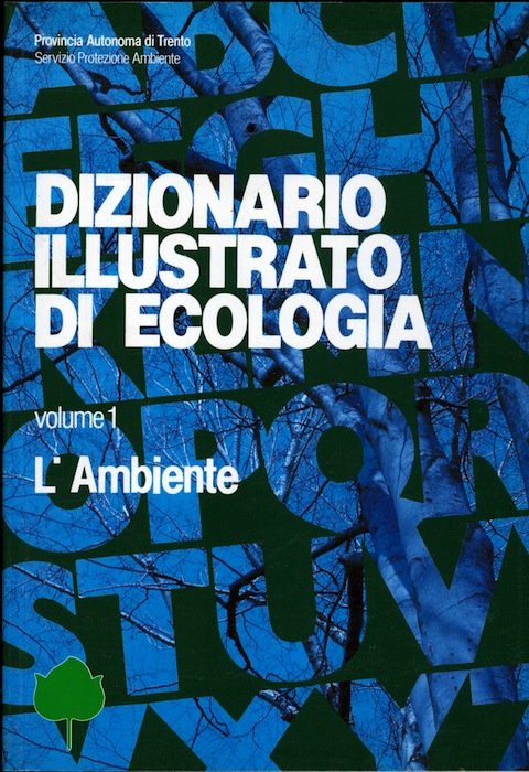 Dizionario illustrato di ecologia.