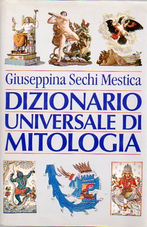 Dizionario universale di mitologia.