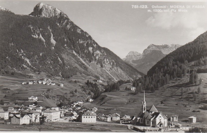 Dolomiti: Moena di Fassa m. 1200 con Piz Meda.