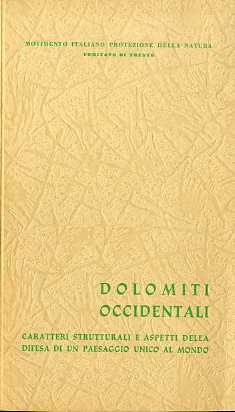 Dolomiti occidentali: caratteri strutturali e aspetti della difesa di un …