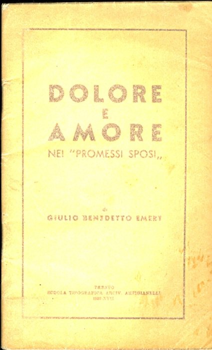 Dolore e amore nei Promessi sposi.