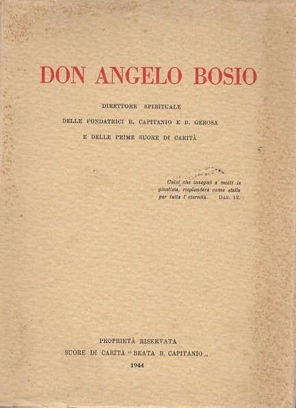 Don Angelo Bosio: direttore spirituale delle fondatrici B. Capitano e …