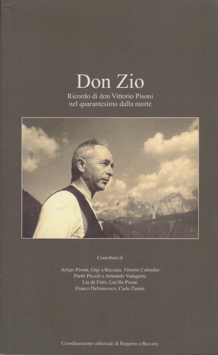 Don Zio: Ricordo di don Vittorio Pisoni nel quarantesimo dalla …