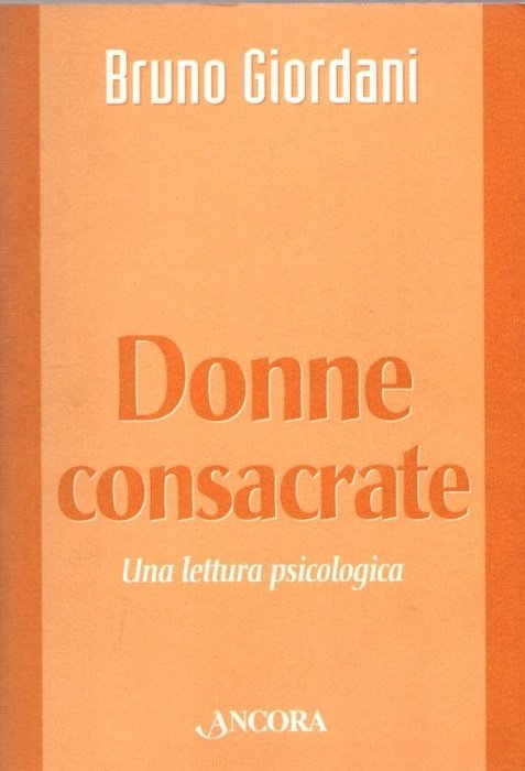 Donne consacrate: una lettura psicologica.