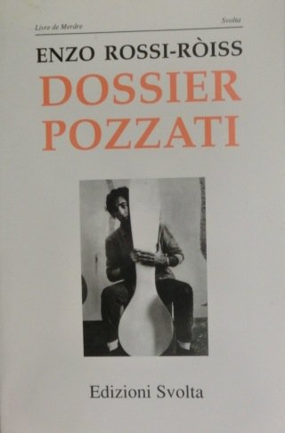 Dossier Pozzati.