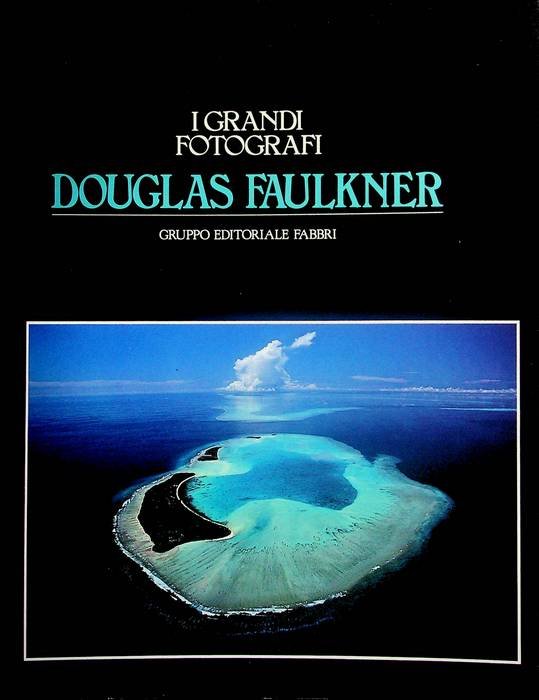 Douglas Faulkner.