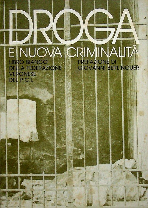 Droga e nuova criminalitÃ : libro bianco. | Immagine principale