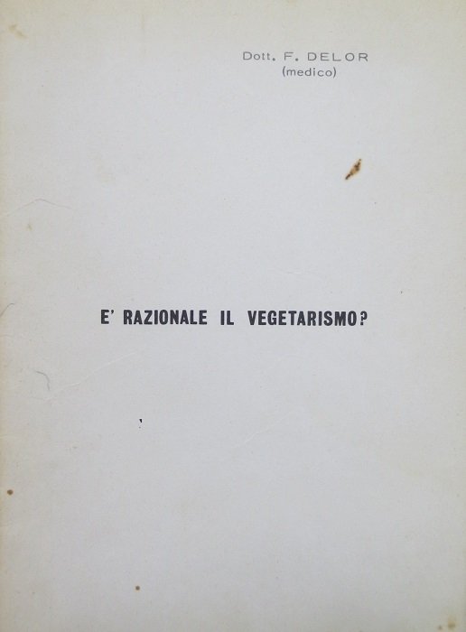 E razionale il vegetarismo?.