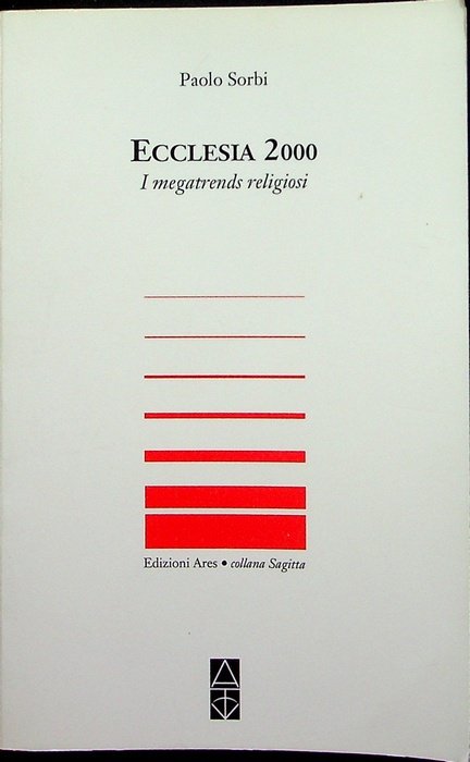 Ecclesia 2000: i megatrends religiosi.