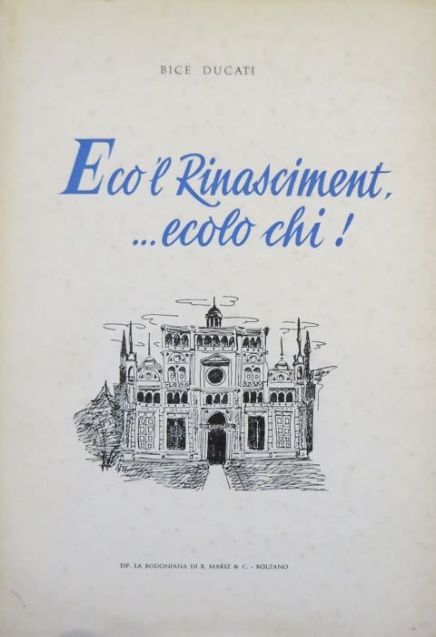 Eco 'l Rinasciment,. ecolo chi!.